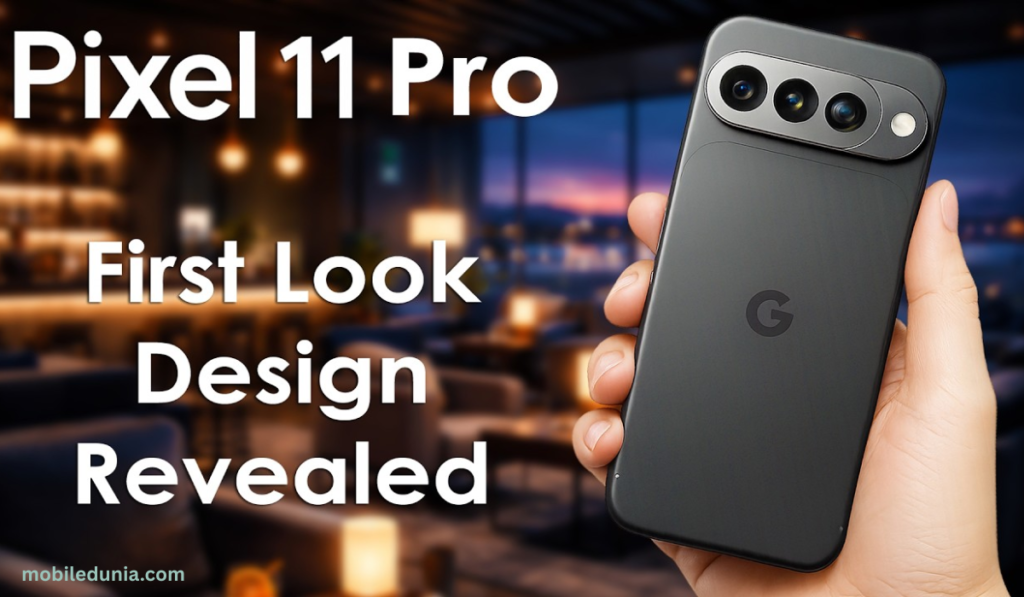 Google Pixel 11 Pro का प्रीमियम ग्लास बैक डिजाइन